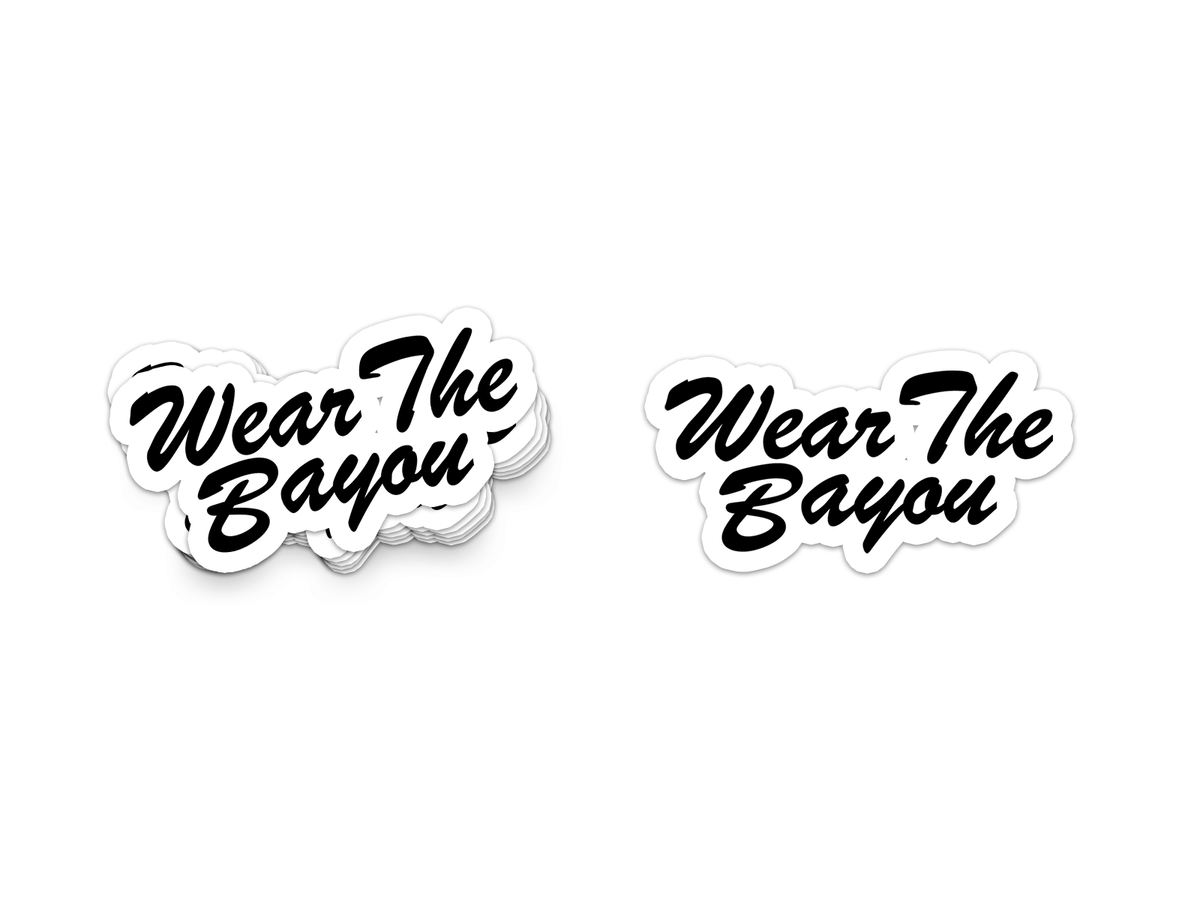 Wear The Bayou Sticker
