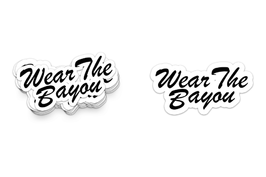 Wear The Bayou Sticker